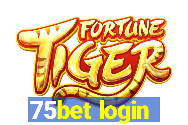 75bet login